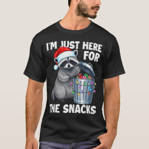 Funny I'm Just Here For The Snacks Raccoon Christm T-Shirt