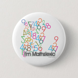 Funny Im Mathslexic Design 6 Cm Round Badge