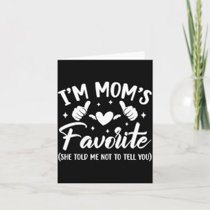 Funny I'm Mom's Favorite Son Daughter In Law Favor Card