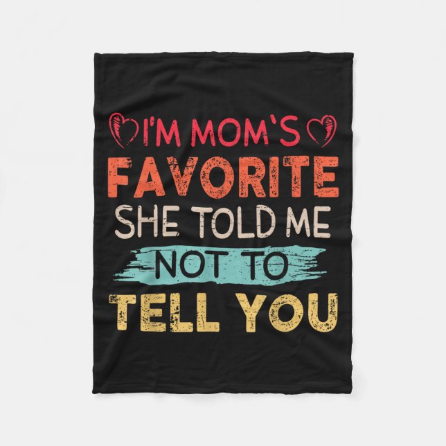 Funny I'm Mom's Favorite Son Daughter In Law Favor Fleece Blanket (Front)
