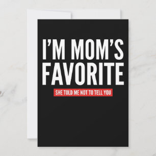 funny I'm Mom's Favorite Son Daughter Siblings Holiday Card