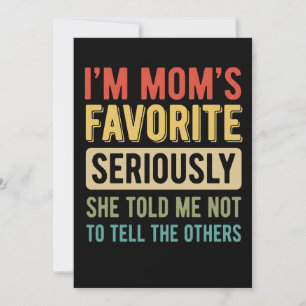 funny I'm Mum's Favourite Son Daughter Siblings Holiday Card