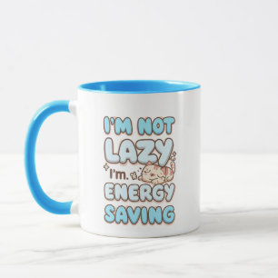 Funny "I'm Not Lazy" Blue Bubbly Font Mug