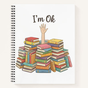 Funny Im Ok Drowning In Books Cute Bookworm