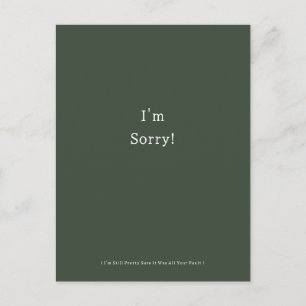 Funny I'm Sorry Apology Apologies Apologize Postcard
