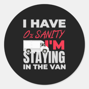 Funny I'm Staying In Tha Van Phasmophobia  Classic Round Sticker