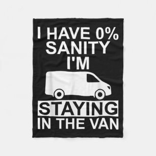 Funny I'm Staying In Tha Van Phasmophobia Drivers  Fleece Blanket
