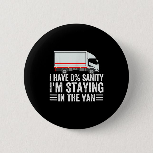 Funny I'm Staying In Tha Van Phasmophobia Gamer Me 6 Cm Round Badge (Front)