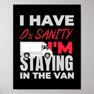Funny I'm Staying In Tha Van Phasmophobia  Poster