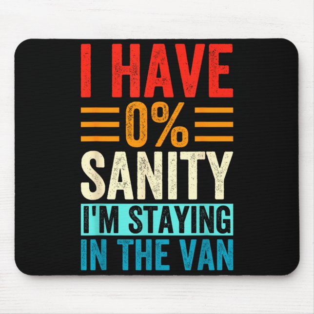 Funny I'm Staying In Tha Van Phasmophobia Women Ma Mouse Pad (Front)