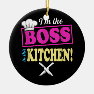 Funny Im The Boss In This Kitchen T-shirt Cooking Ceramic Ornament