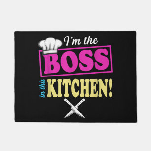 Funny Im The Boss In This Kitchen T-shirt Cooking  Doormat