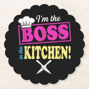 Funny Im The Boss In This Kitchen T-shirt Cooking Paper Coaster