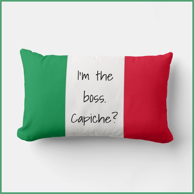 Funny I'm the Boss Italian Flag Throw Pillow (Creator Uploaded)
