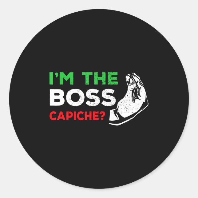 Funny I'm The Boss Italian Nonna Nonno Cache Humor Classic Round Sticker (Front)