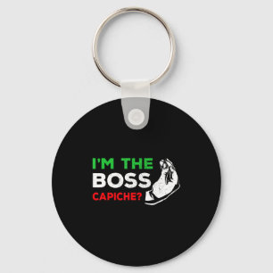 Funny I'm The Boss Italian Nonna Nonno Cache Humor Key Ring