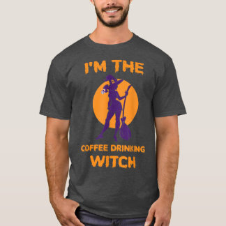Funny Im The Coffee Drinking Witch Halloween426042 T-Shirt