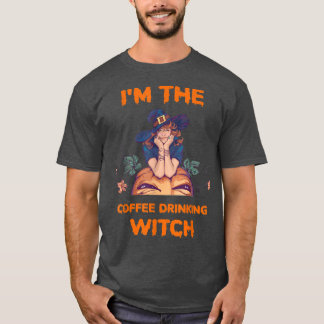 Funny Im The Coffee Drinking Witch Halloween428042 T-Shirt
