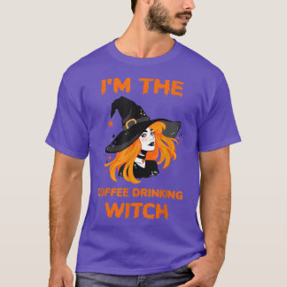 Funny Im The Coffee Drinking Witch Halloween432043 T-Shirt