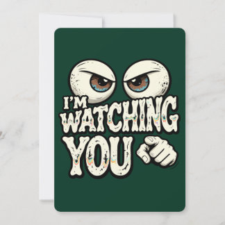 Funny "I'M WATCHING YOU" Retro Eyes Greeting Card 