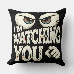 Funny "I'M WATCHING YOU" Retro Eyes & Pointing Fin Cushion