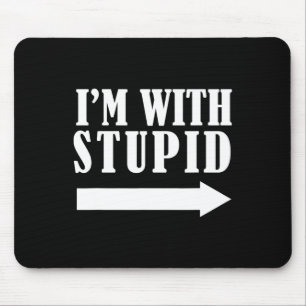 Funny I'm With Stupid Red Funny Christmas Gift Mouse Pad