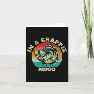 Funny In A Crappie Mood Retro Fishing Sarcastic Da Card