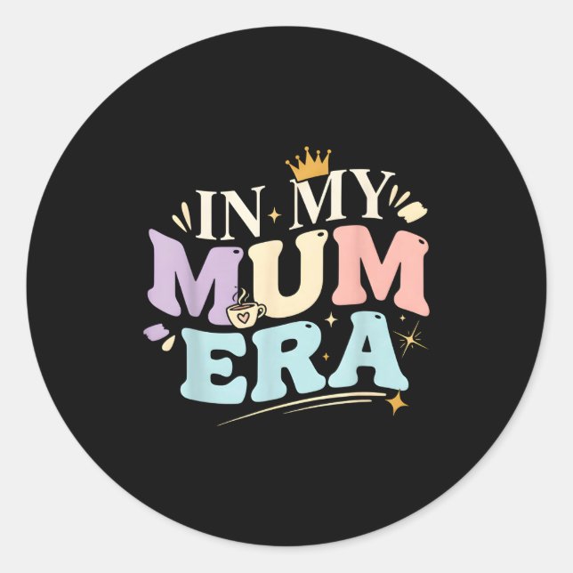 Funny In My Blue Mum Era Cool Mom Mother's Day  Classic Round Sticker (Front)