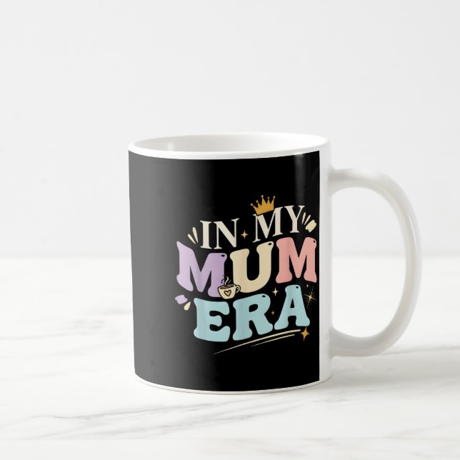 Funny In My Blue Mum Era Cool Mum Mother's Day  Coffee Mug (Right)