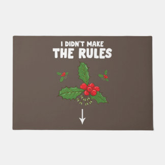Funny Inappropriate Christmas Adult I Didnt Make Doormat