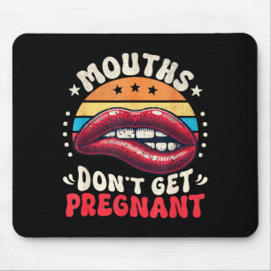 Funny Inappropriate Humour Jokes Mouths Don' Mouse Pad