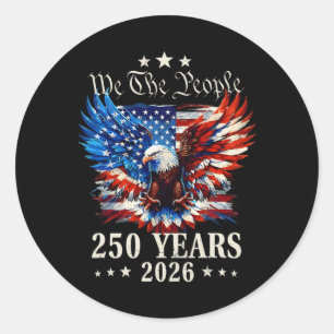 Funny Independence Day 4th Of July 1776-2026 250th Classic Round Sticker