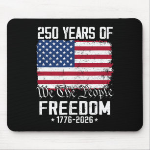 Funny Independence Day 4th Of July 1776-2026 250th Mouse Pad