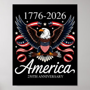 Funny independence day 4th of july 1776-2026 250th poster
