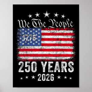 Funny Independence Day 4th Of July 1776-2026 250th Poster