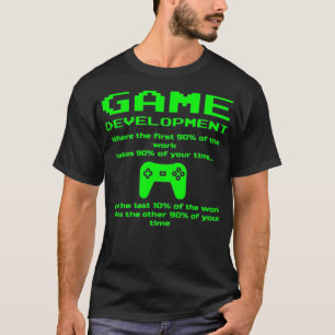 Funny Indie Video Game Developer Development Dev T-Shirt