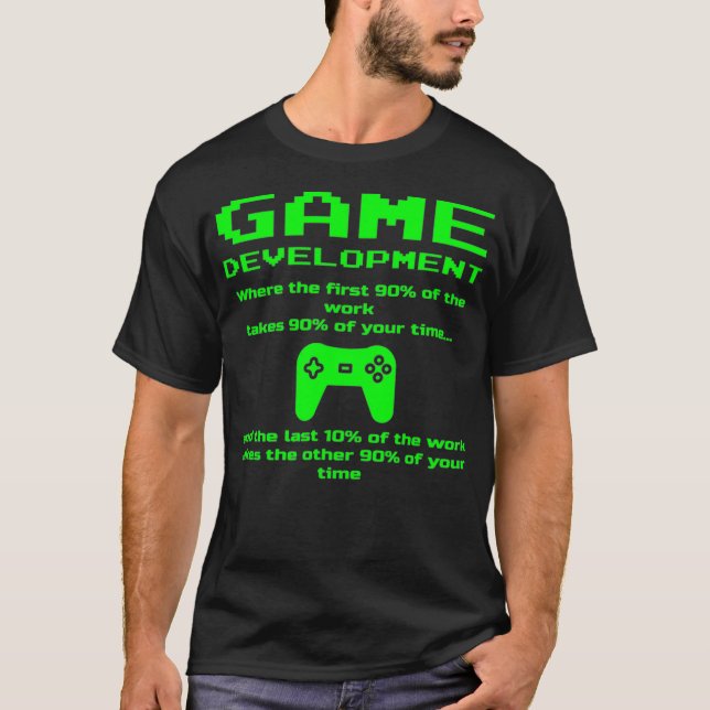 Funny Indie Video Game Developer Development Dev T-Shirt (Front)