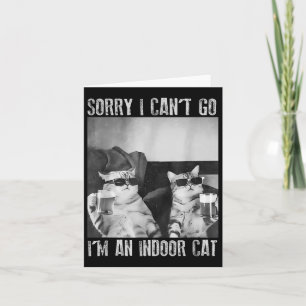 Funny Indoor Cat Meme Sorry I Can’t Go Retro Beer  Card