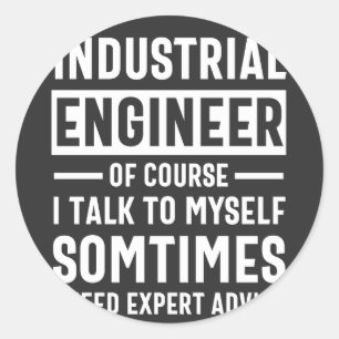 Funny Industrial Engineer Gift Classic Round Sticker