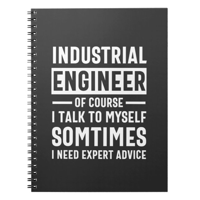 Funny Industrial  Engineer Gift Notebook (Front)