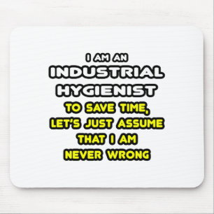 Funny Industrial Hygienist T-Shirts and Gifts Mouse Pad
