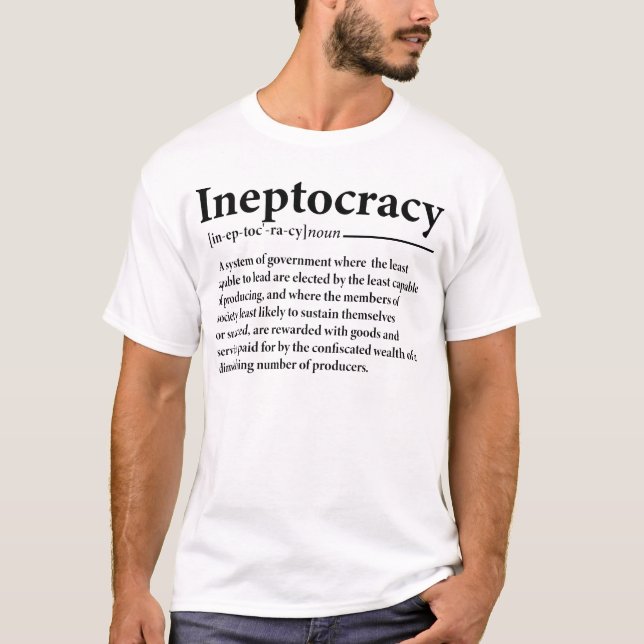 Funny Ineptocracy Definition  T-Shirt (Front)