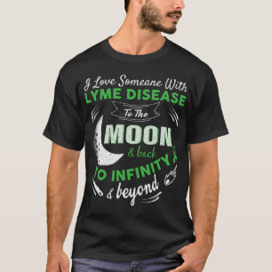 Funny Infectious Awareness Ribbon Green Lyme Disea T-Shirt