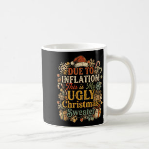 Funny Inflation Ugly Christmas Sweater Retro Vinta Coffee Mug