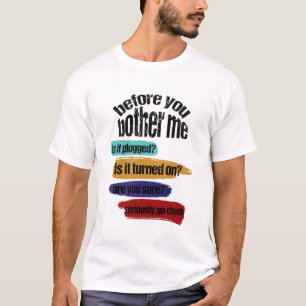 Funny Information Technology Tech   Technical Help T-Shirt