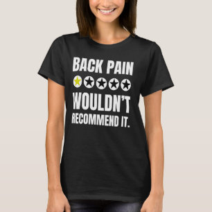 Funny Injured Back Pain And Spinal Fusion Surgery  T-Shirt