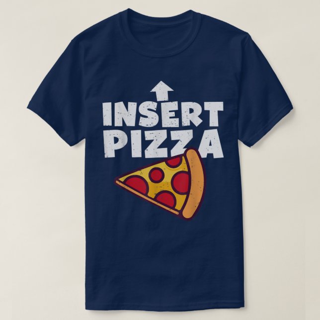 Funny Insert Pizza Here Girls Boys Kids Girls vint T-Shirt (Design Front)