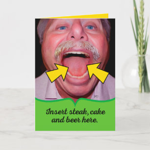 Funny Insert Steak Cake and Beer Here Father's Day Card