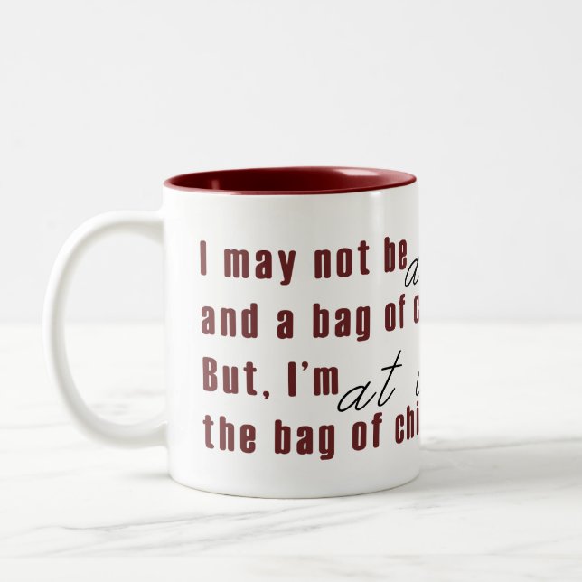 Funny Inspirational Gift For Her - Funny Quote Mug (Left)
