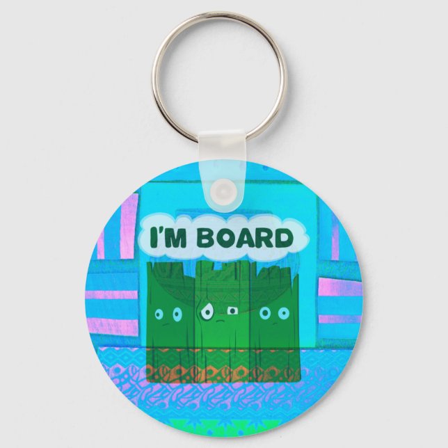 Funny Inspirational Graphic: I Am Bored Text Art Key Ring (Front)